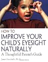 How To Improve Your Childs Eyesight Naturally