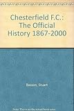 Chesterfield F.C. : the official history, 1867-2000