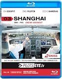 PilotsEYE.tv | SHANGHAI |:| Blu-ray Disc® |:| Cockpitflight SWISS | A340 | Engine Out | Bonus: CrewVisit Expo 2010