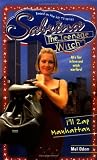 I'll Zap Manhattan (Sabrina, the Teenage Witch)
