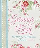 Granny's Book: A Scrapbook for Memories