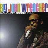 Revue Big John Wrencher  / Big John's Boogie Plus