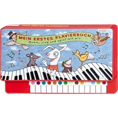 Komm, sing und spiel mit mir: Mein erstes Klavierbuch