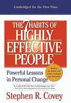 The 7 Habits of Highly Effective People (Unabridged Audio Program)
