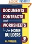 Documents, Contracts and Worksheets for Home Builders