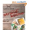 Strandk�che: Die Originalrezepte der legend�ren Sansibar