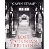 Lost Victorian Britain: How the Twentieth Century Destroyed the Nineteenth Century's Architectural Masterpieces