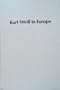 Kurt Weill in Europe (Studies in musicology)