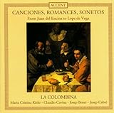 Canciones.Romances,Sonetos from Juan del Encina to Lope deVega
