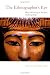 The Ethnographer's Eye: Ways of Seeing in Anthropology
