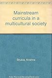 Mainstream curricula in a multicultural society