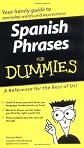 Spanish Phrases For Dummies (For Dummies (Language & Literature))