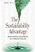 The Sustainability Advantage: Seven Business Case Benefits of a Triple Bottom Line