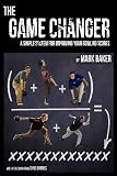 The Game Changer: A simple system for improving your bowling scores