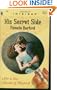 His Secret Side (A Woman of Mystery, Book 16) (Harlequin Intrigue Series #360)