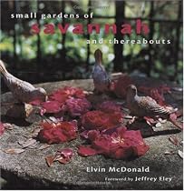 Small Gardens of Savannah and Thereabouts