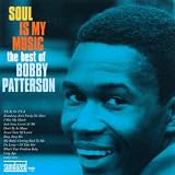 Artwork for Soul Is My Music: The Best of Bobby Patterson