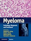 Myeloma : pathology, diagnosis and treatment