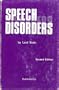 Speech Disorders: Aphasia, Apraxia and Agnosia
