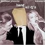 Hang All DJ's, Vol. 2