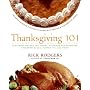 Thanksgiving 101: Celebrate America's Favorite Holiday with America's Thanksgiving Expert