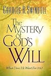 The Mystery Of God's Will