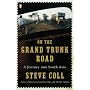 On the Grand Trunk Road: A Journey into South Asia