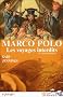 Marco Polo, les voyages interdits, Tome 2 : A la cour du grand khan