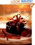 Grand Finales: A Neoclassic View of Plated Desserts