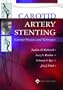 Carotid Artery Stenting: Current Practice and Techniques