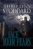 Face Your Fears