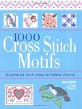 1000 cross stitch motifs : illustrated with easy-to-follow charts