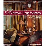 Dream Log Homes and Plans