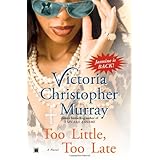 too little too late a novel