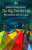 The Big Five for Life: Was wirklich zählt im Leben