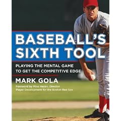 Baseball's Sixth Tool