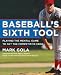 Search : Baseball's Sixth Tool