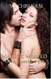 Magick Weaved on a Samhain Eve