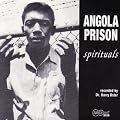 Angola Prison Spirituals