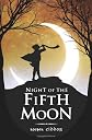Night of the Fifth Moon