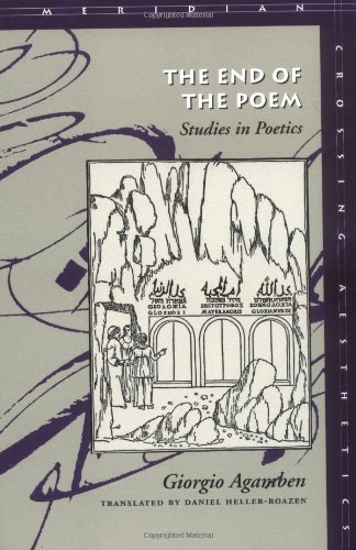 The End of the Poem: Studies in Poetics (Meridian: Crossing Aesthetics)