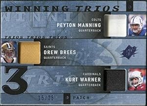 2009 UD SPx Winning Trios Patch #QB1 Peyton Manning Drew Brees Kurt Warner /25 - NFL Game Used Cards
