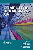 Computers in railways XIV : railway engineering design and optimization