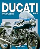 The Ducati 860, 900 & Mille: All models 1975 to 1986 (Bible)