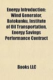 Energy Introduction: Wind Generator, Batokunku, Institute of Oil Transportation, Energy Savings Performance Contract