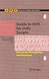 Guide to OCR for Indic scripts : document recognition and retrieval
