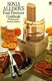 Sonia Allison's food processor cookbook