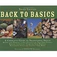 Back to Basics: A Complete Guide to Traditional Skills, Third Edition