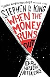 When the money runs out : the end of Western affluence