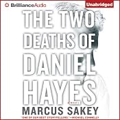 The Two Deaths of Daniel Hayes | [Marcus Sakey]
